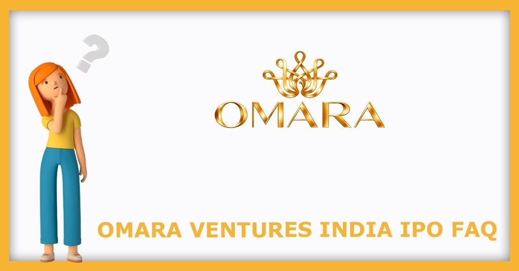 Omara Ventures India IPO FAQs