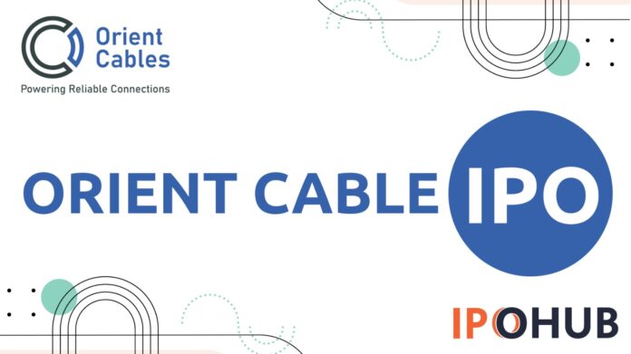 Orient Cables IPO Orient Cables Limited IPO