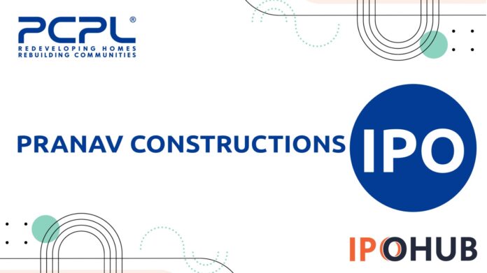 Pranav Constructions Limited IPO