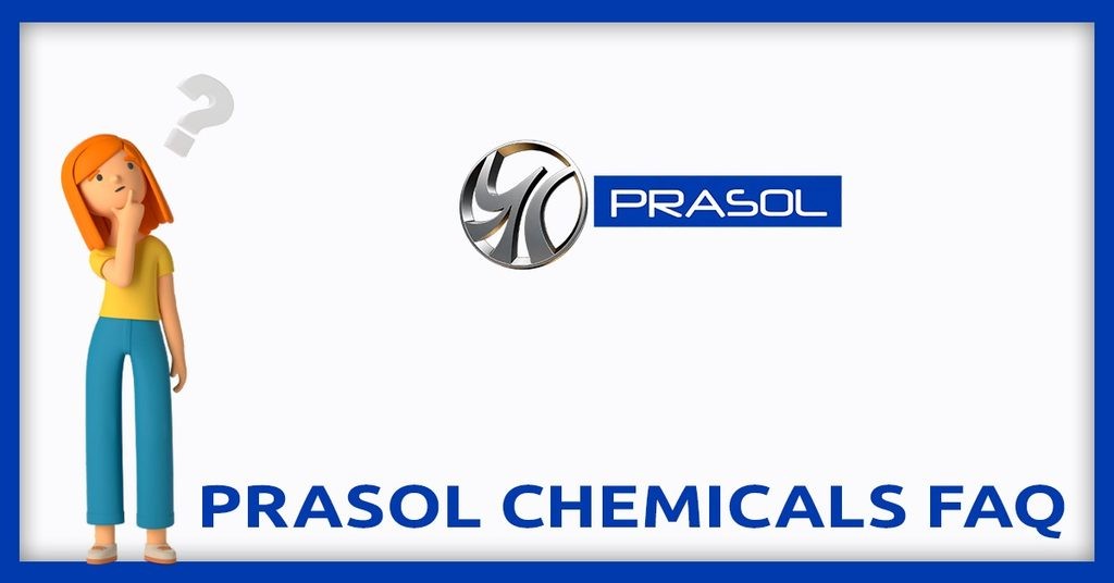 Prasol Chemicals IPO FAQs