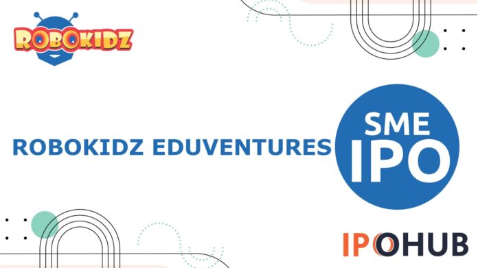 Robokidz Eduventures IPO Robokidz Eduventures Limited IPO