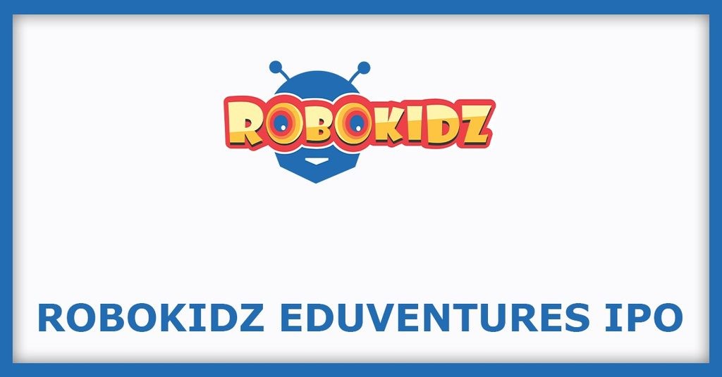 Robokidz Eduventures IPO