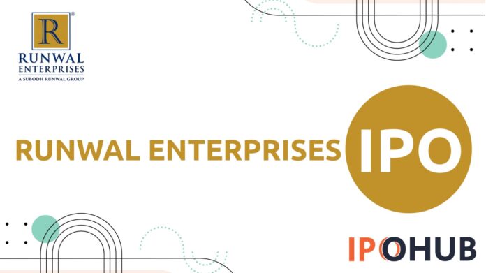 Runwal Enterprises IPO Runwal Enterprises Limited IPO