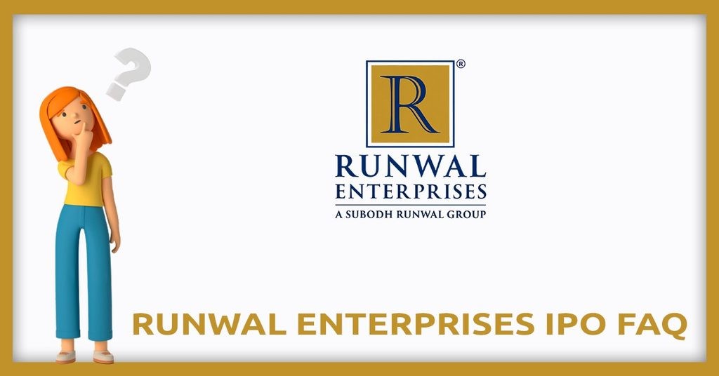 Runwal Enterprises IPO FAQs