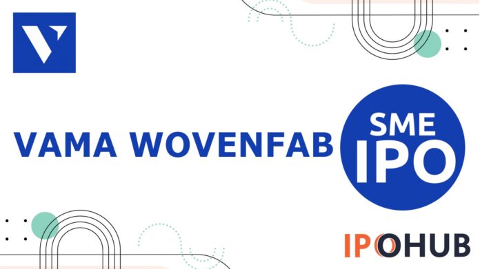 Vama Wovenfab IPO Vama Wovenfab Limited IPO