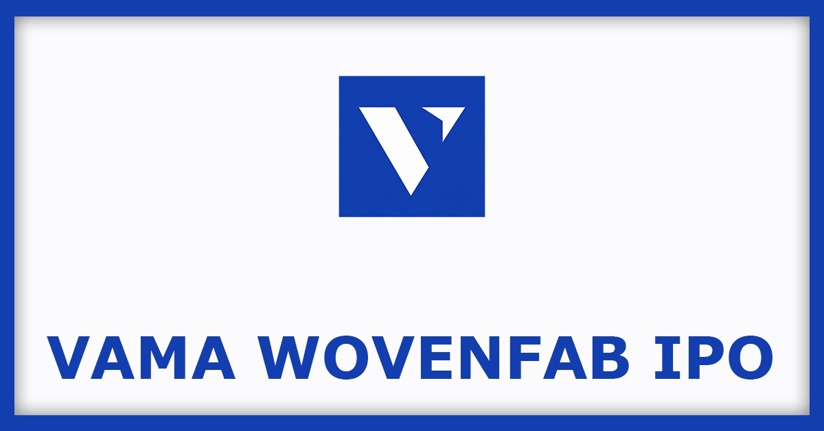 Vama Wovenfab IPO Day 1 Review: Disastrous Start as Bids Reach 0.01x Mobilizing ₹0.57 Crore — Full Breakdown, Packaging Moats, GMP Today & Valuation