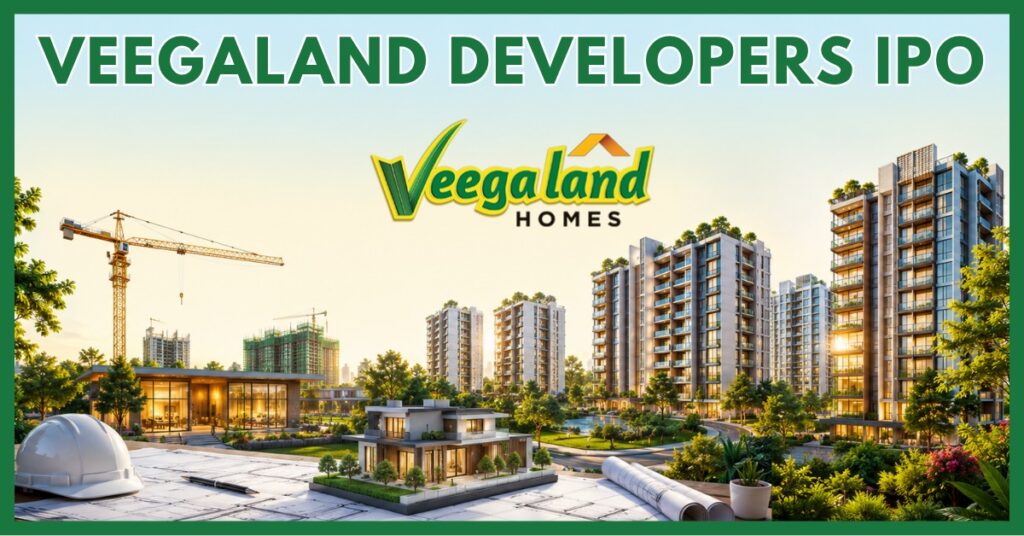 Veegaland Developers IPO