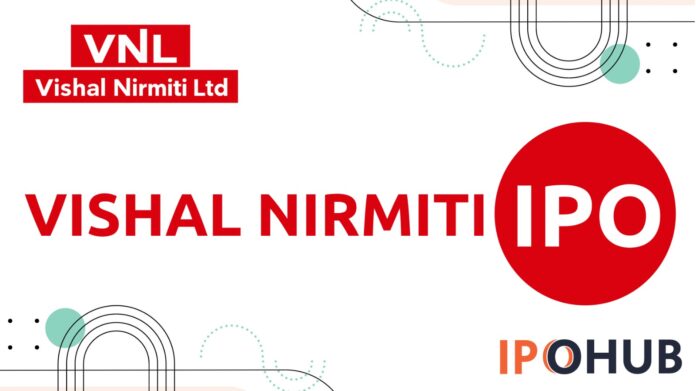 Vishal Nirmiti Limited IPO