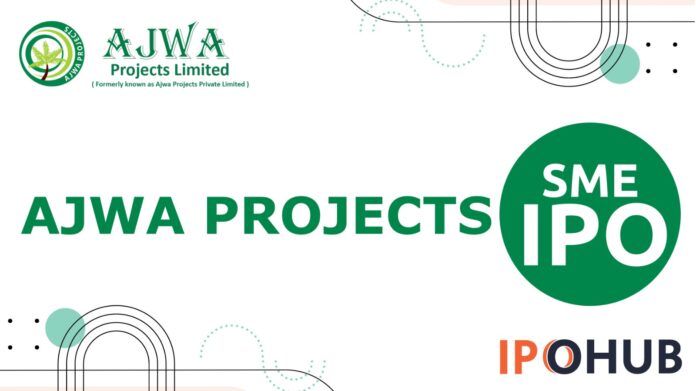 Ajwa Projects Limited IPO