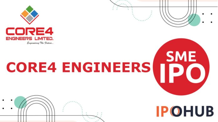Core4 Engineers Limited IPO