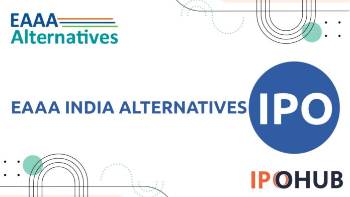 EAAA India Alternatives IPO EAAA India Alternatives Limited IPO