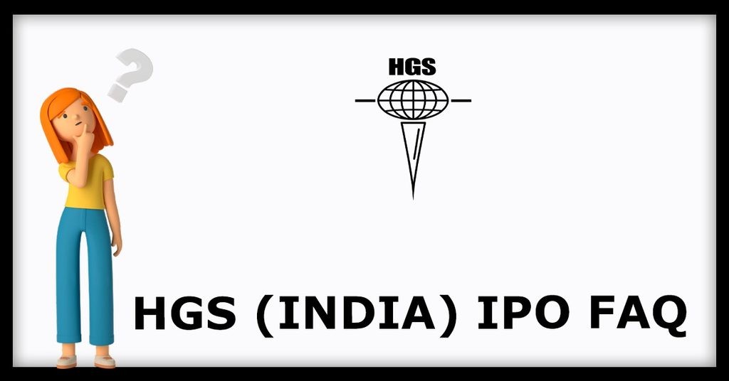 HGS (India) IPO FAQs