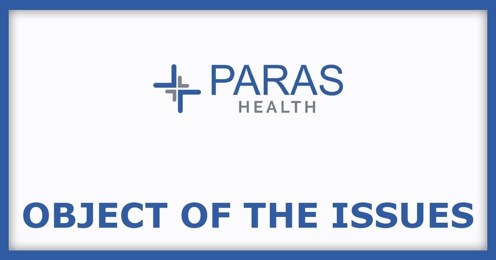 Paras Healthcare IPO
Object of the Issues