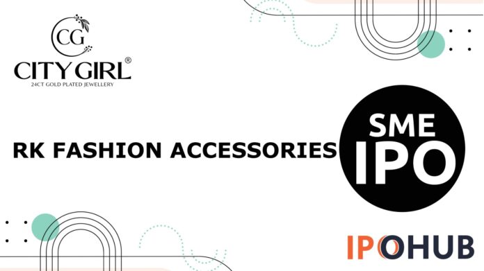 R.K.Fashion Accessories Limited IPO