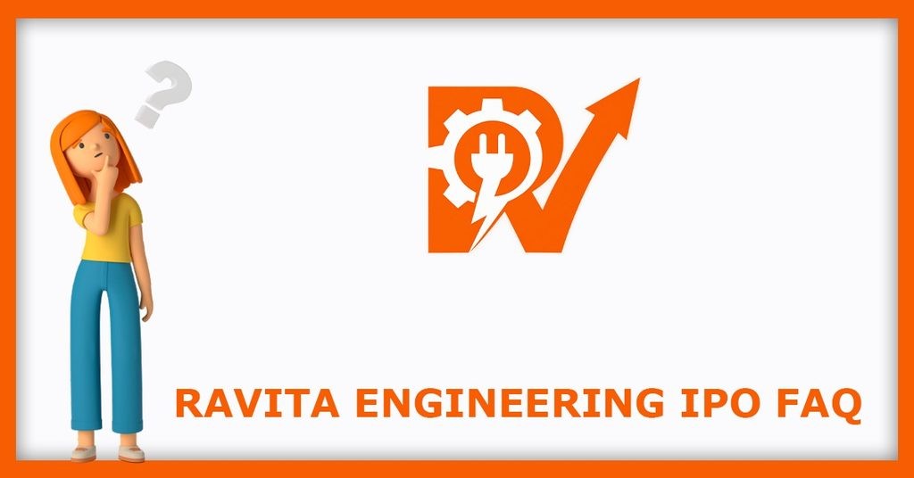 Ravita Engineering Services IPO FAQs