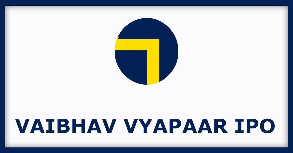 Vaibhav Vyapaar IPO