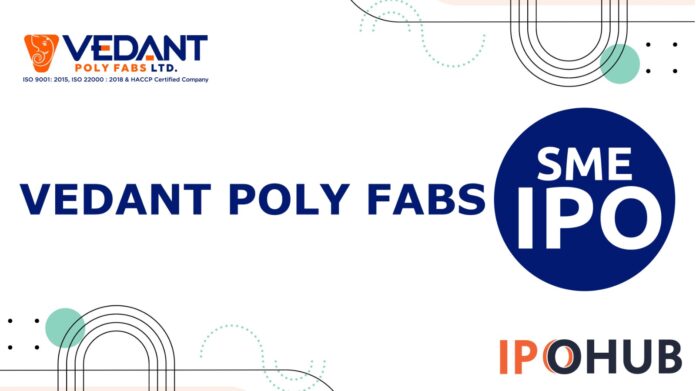 Vedant Poly Fabs Limited IPO